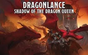 Dragonlance: Shadow of the Dragon Queen